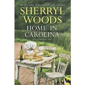 Home in Carolina, Paperback - Sherryl Woods imagine