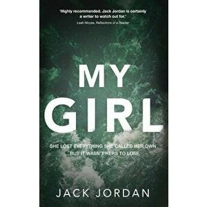 My Girl, Paperback - Jack Jordan imagine
