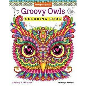 Groovy Owls Coloring Book, Paperback - Thaneeya McArdle imagine