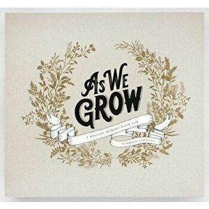 As We Grow: A Modern Memory Book for Married Couples, Hardcover - Korie Herold imagine