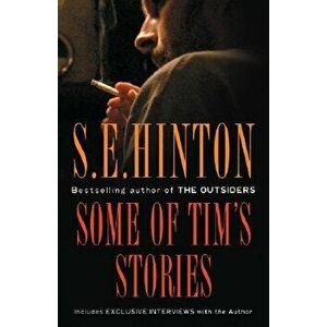 Some of Tim's Stories, Hardcover - S. E. Hinton imagine