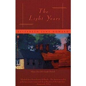 The Light Years, Paperback - Elizabeth Jane Howard imagine