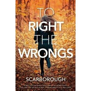 To Right the Wrongs, Paperback - Sheryl Scarborough imagine