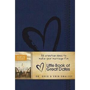 Little Book of Great Dates - Erin Smalley imagine