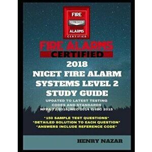 2018 Nicet Fire Alarm Systems Level 2 Study Guide, Paperback - Henry Nazar imagine