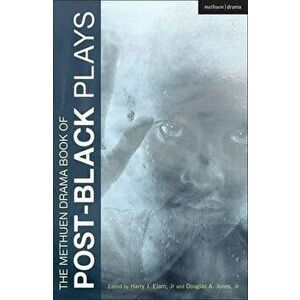 The Methuen Drama Book of Post-Black Plays, Paperback - Eisa Davis imagine