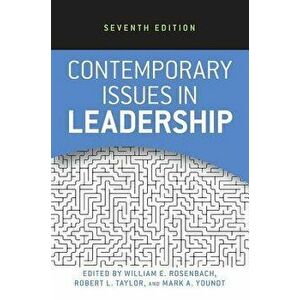 Contemporary Issues in Leadership, Paperback - William E. Rosenbach imagine
