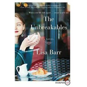 The Unbreakables, Paperback - Lisa Barr imagine