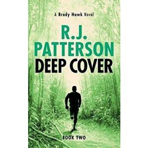 Deep Cover, Paperback - R. J. Patterson imagine