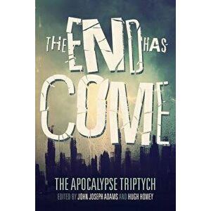 The End Has Come, Paperback - Hugh Howey imagine