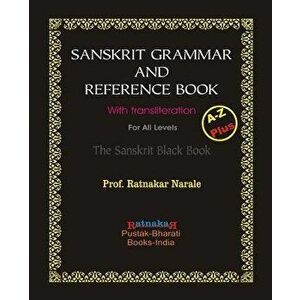 Sanskrit Grammar and Reference Book, Paperback - Ratnakar Narale imagine