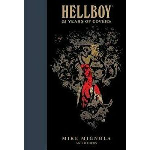 Hellboy: 25 Years of Covers, Hardcover - Mike Mignola imagine
