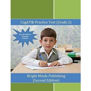 Cogat Practice Test (Grade 2), Paperback - Bright Minds Publishing imagine