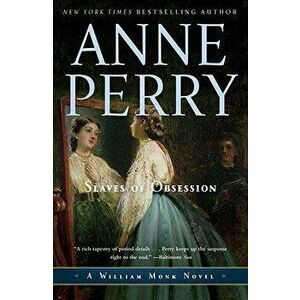 Slaves of Obsession, Paperback - Anne Perry imagine