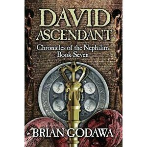 David Ascendant, Paperback - Brian Godawa imagine
