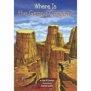 Where Is the Grand Canyon? - Jim O'Connor imagine
