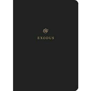 ESV Scripture Journal: Exodus, Paperback - *** imagine