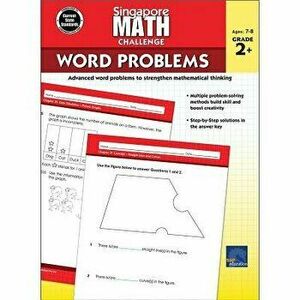 Singapore Math Challenge Word Problems, Grades 2 - 5, Paperback - Singapore Math imagine