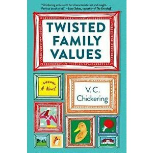 Twisted Family Values, Paperback - V. C. Chickering imagine