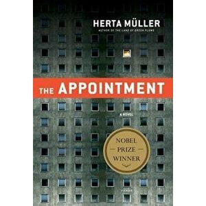 The Appointment, Paperback - Herta Muller imagine