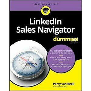 Linkedin Sales Navigator for Dummies, Paperback - Perry Van Beek imagine