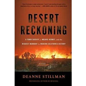 Desert Reckoning, Paperback - Deanne Stillman imagine