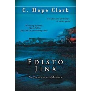 Edisto Jinx, Paperback - C. Hope Clark imagine