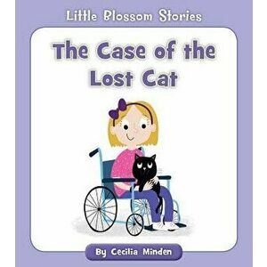 The Case of the Lost Cat, Paperback - Cecilia Minden imagine