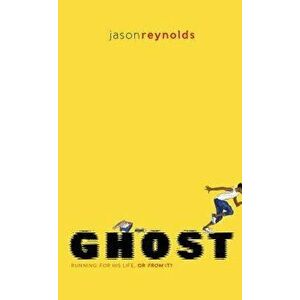 Ghost, Paperback - Jason Reynolds imagine