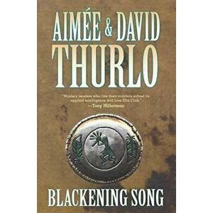 Blackening Song, Paperback - Aimee Thurlo imagine