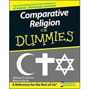Comparative Religion for Dummies, Paperback - William P. Lazarus imagine