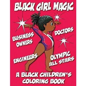 A Black Children's Coloring Book: Black Girl Magic, Paperback - Kyle Davis imagine