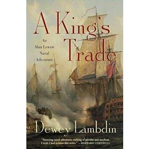 King's Trade, Paperback - Dewey Lambdin imagine