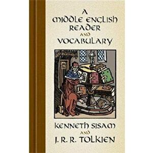A Middle English Reader and a Middle English Vocabulary, Paperback - Kenneth Sisam imagine