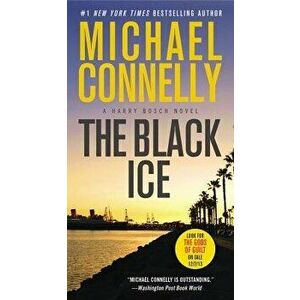 The Black Ice (Large Type / Large Print), Paperback - Michael Connelly imagine