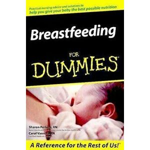 Breastfeeding for Dummies, Paperback - Sharon Perkins imagine