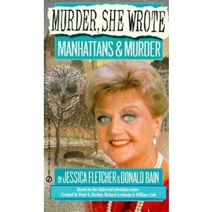 Manhattans and Murder - Jessica Fletcher imagine