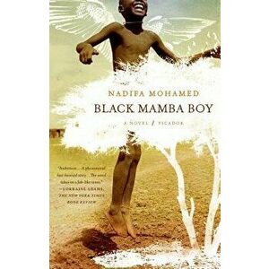 Black Mamba Boy, Paperback - Nadifa Mohamed imagine