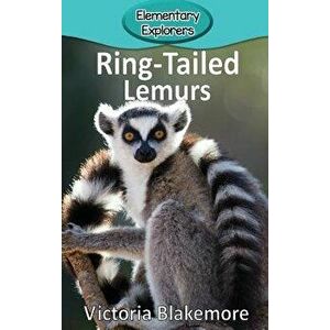 Ring-Tailed Lemurs, Hardcover - Victoria Blakemore imagine