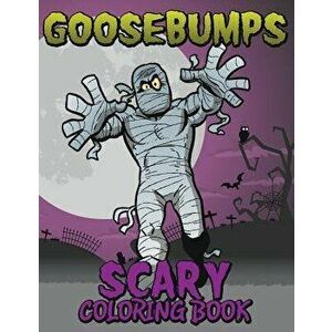 Goosebumps Scary Coloring Book, Paperback - Speedy Publishing LLC imagine