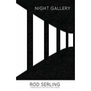 Night Gallery, Paperback - Rod Serling imagine