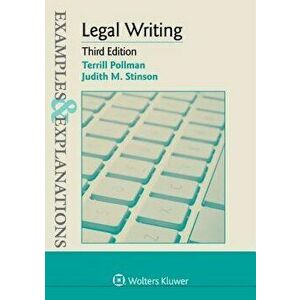 Examples & Explanations for Legal Writing, Paperback - Terrill Pollman imagine