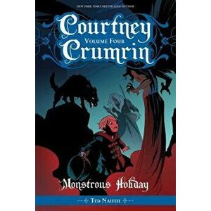 Courtney Crumrin Vol. 4: Monstrous Holiday, Paperback - Ted Naifeh imagine
