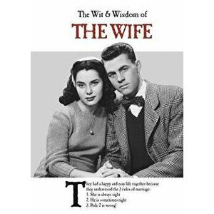 The Wit & Wisdom of the Wife, Hardcover - Emotional Rescue imagine