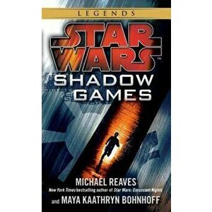 Shadow Games: Star Wars Legends - Michael Reaves imagine