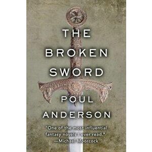The Broken Sword, Paperback - Poul Anderson imagine