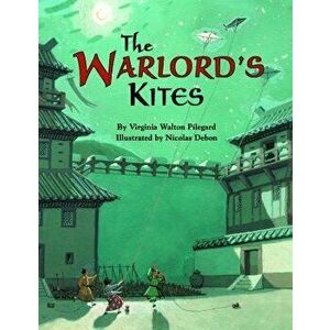 The Warlord's Kites, Hardcover - Virginia Pilegard imagine