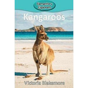 Kangaroos, Paperback - Victoria Blakemore imagine