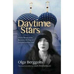 Daytime Stars, Hardcover - Olga Berggolts imagine