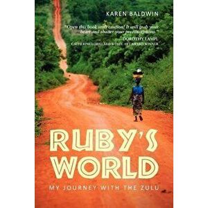 Ruby's World, Paperback - Karen Baldwin imagine